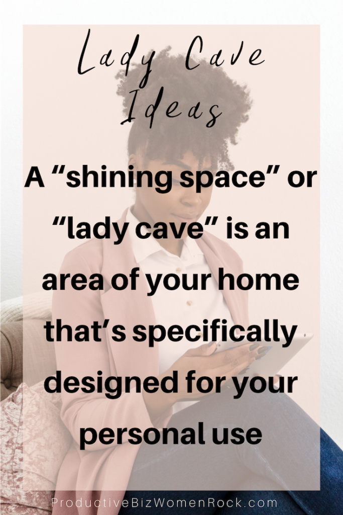 Lady Cave, She Shed, lifestyle, girl boss