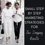 Small Step By Step Marketing Habits For Jaw Dropping Results