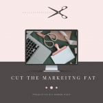Cut the Markeitng Fat
