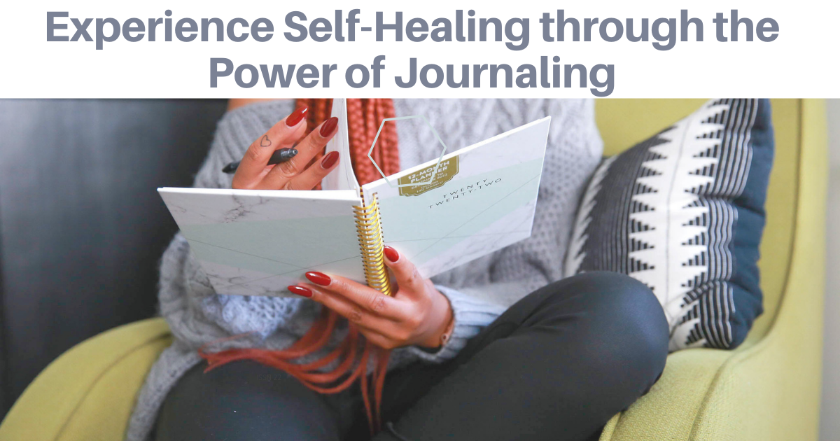 Experience Self-Healing through the Power of Journaling